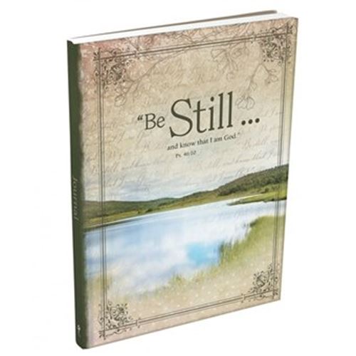 Be Still and Know that I am God - Ps 46:10 - Journal