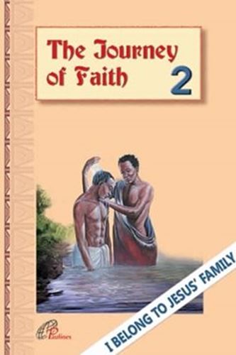 The Journey of Faith - Catechism Series - Book 2