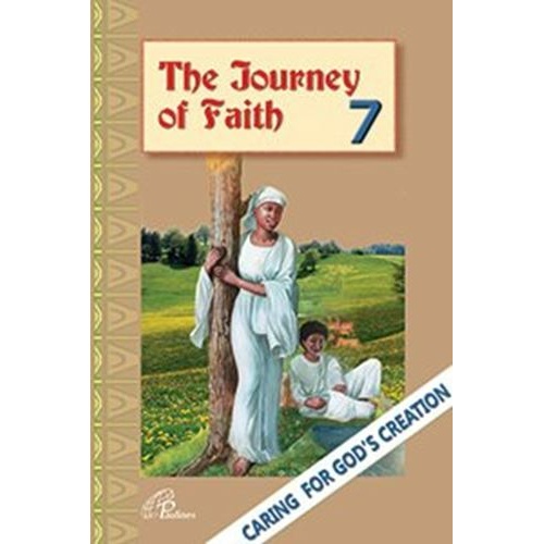 The Journey of Faith - Catechism Series - Book 7